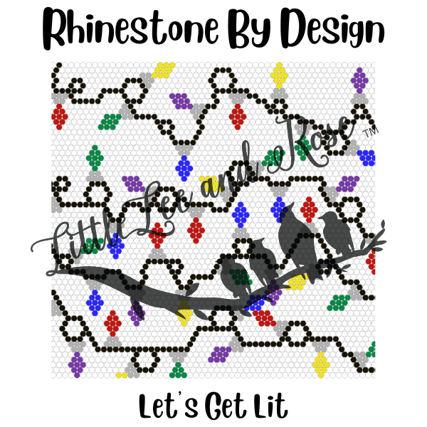 
            
                Load image into Gallery viewer, Sublimation Print of Rhinestone by Design - Let&amp;#39;s Get Lit!
            
        