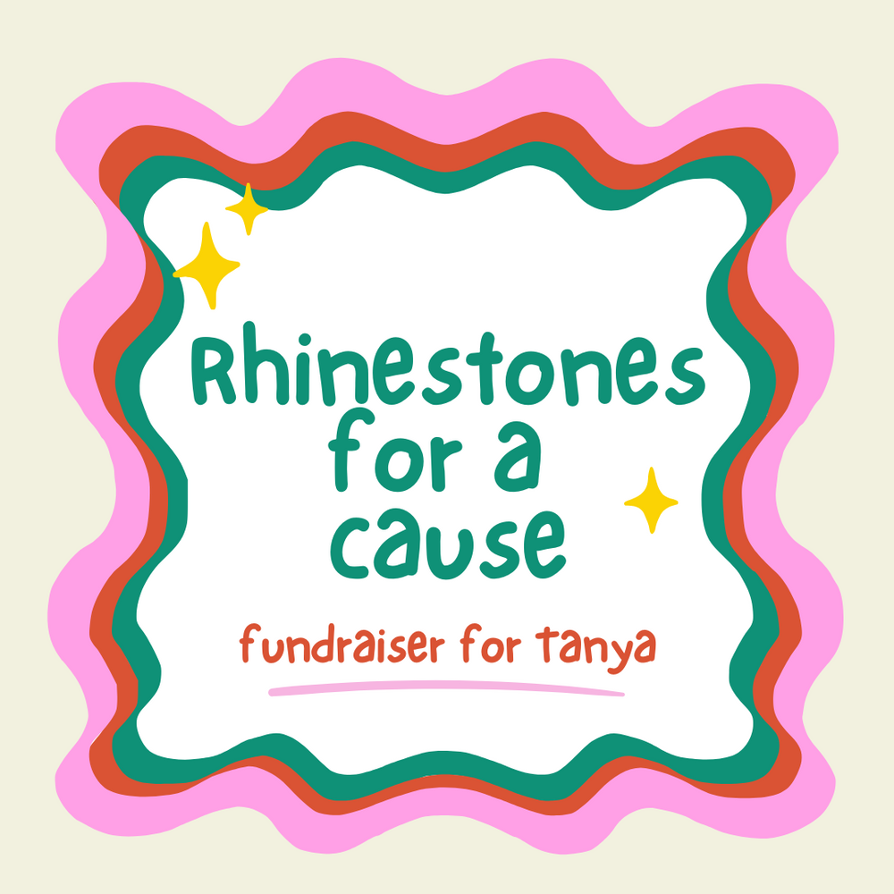 
            
                Load image into Gallery viewer, rhinestones for a cause
            
        