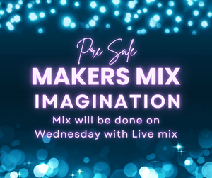 Makers Mix - Imagination