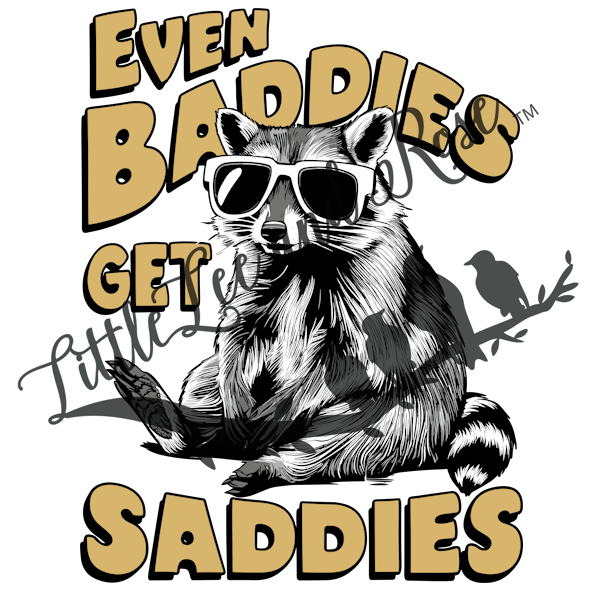 
            
                Load image into Gallery viewer, Baddies Get Saddies UV-DTF
            
        