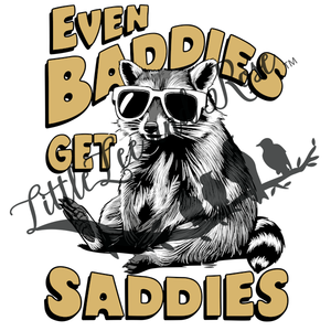 
            
                Load image into Gallery viewer, Baddies Get Saddies UV-DTF
            
        