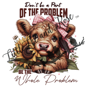 Be The Whole Problem Instant Transfer