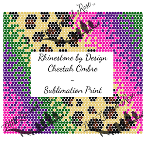 
            
                Load image into Gallery viewer, Sublimation Print of Rhinestone by Design - Cheetah Ombre
            
        