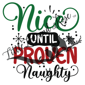 Nice Until Proven Naughty - Instant Transfer