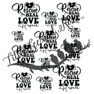 Rescue Heal Love Repeat Instant Transfer Sheet