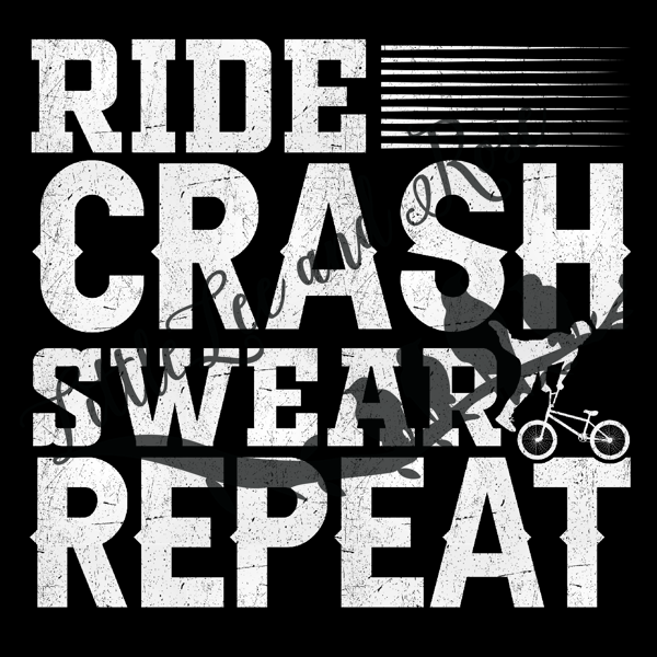 
            
                Load image into Gallery viewer, Ride Crash Swear Instant Transfer
            
        