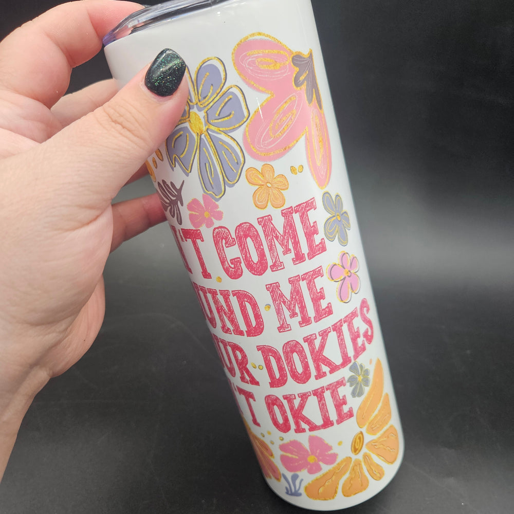 Pre-Sublimated 20oz Tumbler - Okie Dokie