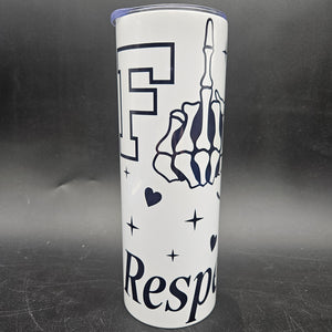 
            
                Load image into Gallery viewer, Pre-Sublimated 20oz Tumbler - F That
            
        
