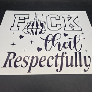 Printed Vinyl Sheet - F That