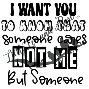 Someone Cares UV-DTF