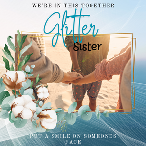 GLITTER SISTER GIFTCARD- $5