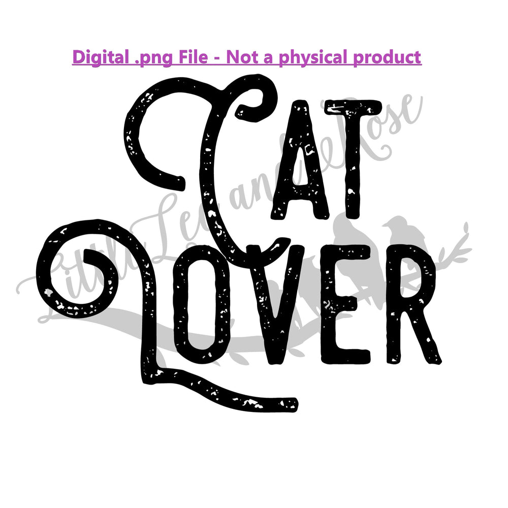 
            
                Load image into Gallery viewer, *Cat Lover Digital PRINT File
            
        