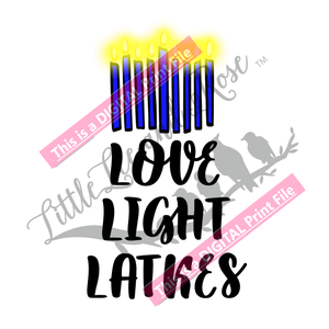 *Love Light Latke Digital PRINT File